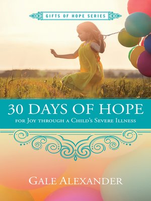 cover image of 30 Days of Hope for Joy Through a Child's Severe Illness